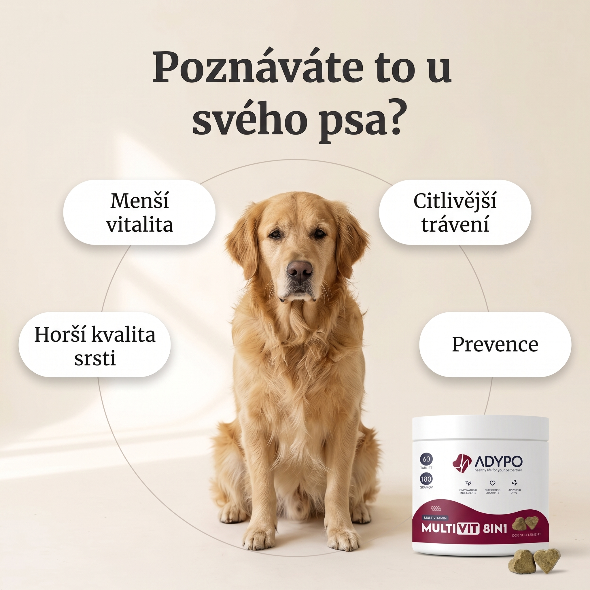 MultiVit 8in1 – poznáváte to u svého psa